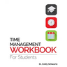 Time Management Workbook for Students
