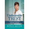 Unshakeable Trust: Find the Joy of Trusting God at All Times, in All Things