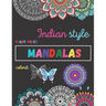 Indian style mandala coloring book: 100 pages adult coloring book with indian mandalas style