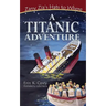 A Titanic Adventure