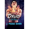 Druid: Book Three of the Druid Chronicles