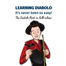 Learning Diabolo - it's never been so easy!: The Diabolo Book in full colour
