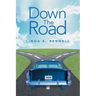 Down the Road