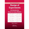 Design of Experiments: An Introduction Based on Linear Models