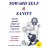 Toward Self & Sanity: On the Genetic Origins of the Human Character