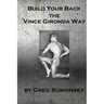 Build Your Back the Vince Gironda Way