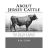 About Jersey Cattle: The Butter Breed of Dairy Cattle