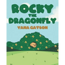 Rocky the Dragonfly