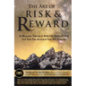 The Art of Risk and Reward