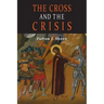 The Cross and the Crisis