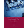Jean-François Vilar: Theatres Of Crime