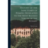 History of the Sanctuary of Pompei, Dedicated to the Most Blessed Virgin of the Rosary