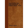 Traces Of The Elder Faiths Of Ireland - A Folklore Sketch - Vol II.