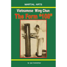 Vietnamese Wing Chun - The Form "108"