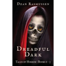 Dreadful Dark Tales of Horror Books 1 - 3 Box Set