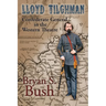 Lloyd Tilghman Confederate General in the Western Theatre: Confederate General in the Western Theatre