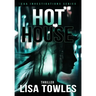 Hot House