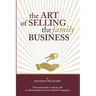 The Art of Selling the Family Business: Responsible Stewardship of Family Wealth