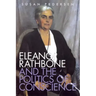 Eleanor Rathbone and the Politics of Conscience