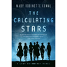 The Calculating Stars: A Lady Astronaut Novel