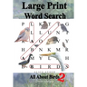 Large Print Word Search: All About Birds (North America) 2