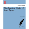The Poetical Works of Lord Byron.