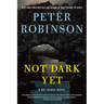 Not Dark Yet