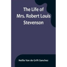 The Life of Mrs. Robert Louis Stevenson