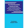 Life of Henriette Sontag, Countess de Rossi.: with Interesting Sketches by Scudo, Hector Berlioz, Louis Boerne, Adolphe Adam, Marie Aycard, Julie de M
