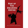 Rise of the Dwarven Empire