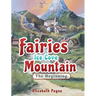 Fairies Ice Cove Mountain: The Beginning