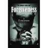 No Future with out Forgiveness: A 12-step process