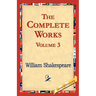 The Complete Works Volume 3