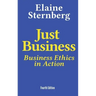 Just Business: Business Ethics in Action
