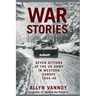 War Stories: Seven Actions of the US Army in Western Europe 1944-45