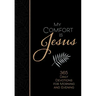 My Comfort Is Jesus: 365 Daily Devotions for Morning and Evening
