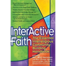 Interactive Faith: The Essential Interreligious Community-Building Handbook