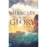 Miracles in the Glory
