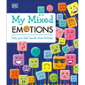 My Mixed Emotions: Help Your Kids Handle Their Feelings