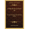 O Neh Da Te Car Ne O Di: Or Up and Down the Hemlock (1883)