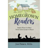Homegrown Readers: Simple Ways To Help Your Child Learn to Read