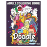 Doodle: An Adult Coloring Book Stress Relieving Doodle Designs Coloring Book with 25 Antistress Coloring Pages for Adults & Te