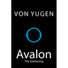 Avalon: The Gathering
