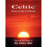 Celtic Texts of the Coelbook: The Last Five Books of the Kolbrin Bible