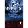 Stay Dead