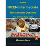 Frcem Intermediate: Short Answer Question Third edition, Volume 2 in Full Colour