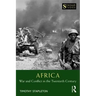 Africa: War and Conflict in the Twentieth Century