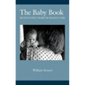 The Baby Book: Seventy-five Years of Infant Care