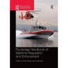 Routledge Handbook of Maritime Regulation and Enforcement