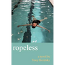 Ropeless